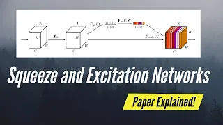 Squeeze-and-Excitation Networks (SENet) paper explained