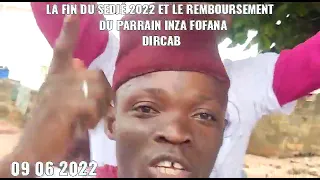 LA FIN DE SEDJÉ ET REMERCIEMENT DU PARRAIN INZA FOFANA DIRCAB , 09 06 2022