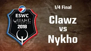 ESWC Quake Champions PGW 2018 - 1/4 Final - Nykho vs Clawz