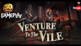 Venture to the Vile - FIRST LOOK - 30 min Gameplay - Is it worth buying? #horrorgaming #gaming