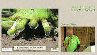 Dietmar Näser - Regenerative Landwirtschaft Ökofeldtage 2019