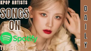 [TOP DAILY] SONGS BY KPOP ARTISTS ON SPOTIFY GLOBAL | 24 OCT 2022