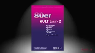 80er KULT(tour) 2 | Arrangement: Thiemo Kraas