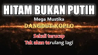 HITAM BUKAN PUTIH - Mega Mustika - Karaoke dangdut koplo (COVER) KORG Pa3X