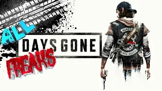 Days Gone 🏍 все виды ФРИКОВ🏍