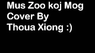 Mus Zoo Koj Mog Thoua xiong