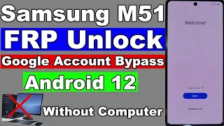 Samsung Galaxy M51 FRP Unlock Android 12 Without Pc | Samsung M51 FRp Bypass Android 12 2023