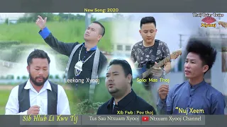 Sib Hlub Lis Kwv Tij By Leekong Xyooj & Ntxuam Xyooj & Acas Pov Thoj & Nuj Xeem New Song 2020