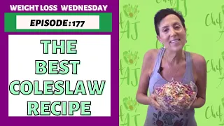 Easy Coleslaw Recipe | WEIGHT LOSS WEDNESDAY - Episode: 177