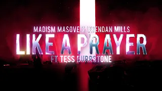 Madonna - Like A Prayer (Madism, Masove & Brendan Mills Remix ft. Tess Burrston) [Lyrics]