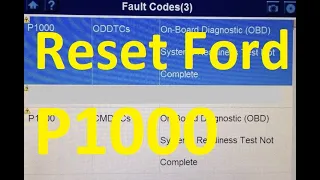 How to Fix and Reset a Ford P1000 Code: On Board Diagnostic System Readiness Test Not Complete