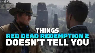 17 Things Red Dead Redemption 2 Doesn't Tell You