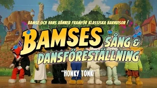 Bamse - Honky Tonk (Höger ben fram, höger ben bak)