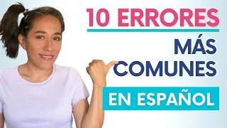 10 Errores Comunes en Español: ¡No los Hagas!