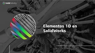 3.4 Elementos 1D en SOLIDWORKS Simulation | SOLIDINDUSTRY