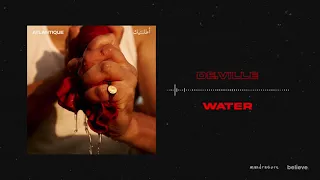 De.Ville // Atlantique // Water [Audio Officiel]