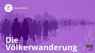 Die Völkerwanderung - Das musst du wissen! – Geschichte | Duden Learnattack