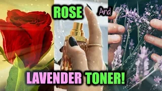 DIY LAVENDER AND ROSE FACIAL TONER!│SURROUND YOUR SKIN AND ENERGY WITH LOVE, CALMNESS, AND BEAUTY