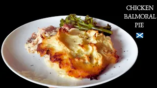 Traditional Scottish Balmoral Chicken Pie | Mashed potato - creamy chicken - haggis pie