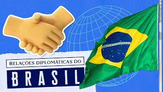 Com quantos países o Brasil tem relações diplomáticas?