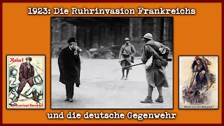 1923: Ruhrkampf vs Frankreich + Belgien