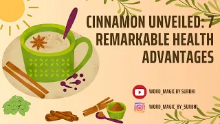 Cinnamon Unveiled: 7 Remarkable Health Advantages