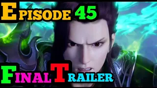 Battle Through The Heavens Episode 45 Final Trailer