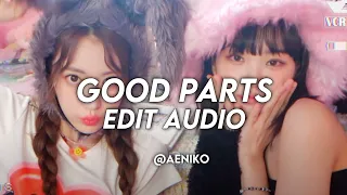 Good Parts (when the quality is bad but I am) - Le Sserafim「edit audio」