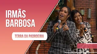 A dupla mais afinada do Brasil: Irmãs Barbosa - 11 de junho de 2023