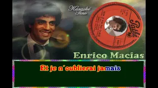 Karaoke Tino - Enrico Macias - Non je n'ai pas oublié