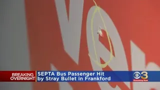 Passenger recovering after struck by stray bullet on SEPTA bus overnight