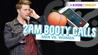 2am Booty Calls... (Men vs Women) 📲🍑 Comedian K-von