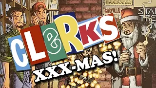 Kevin Smith's Clerks XXX-Mas Special Drawn by Jim Mahfood. A Perfect Companion if you Dig The Flicks