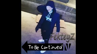 FekteyZ - To be continued (oficial audio)