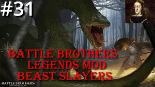 #31 - Wolf & A Human Donkey - Battle Brothers - Legends Mod - Beast Slayers