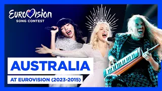 Australia at the Eurovision Song Contest 🇦🇺 (2023 - 2015) | #UnitedByMusic