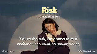 [THAISUB] Risk - Gracie Abrams