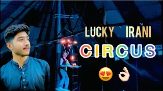 Lucky Irani Circus 🎪 in my City 😍 | ✌🏻VLOG#6