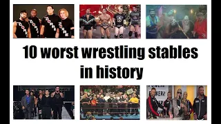 10 of the worst wrestling stables in history