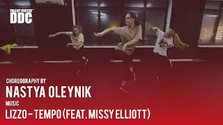 Lizzo - Tempo (feat. Missy Elliott) choreography by Nastya Oleynik | Talent Center DDC