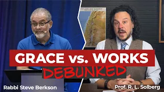 Grace versus Works Debunked (Debunked)