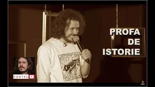 COSTEL | Profa de istorie | Stand-up comedy