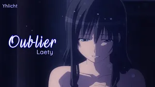 Nightcore AMV - Oublier (Laety) lyrics HD