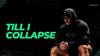 Gym motivation-Till i collapse