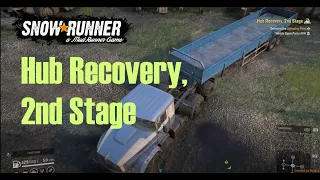 Snow Runner - Hub Recovery, 2nd Stage