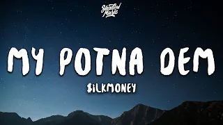 $ilkMoney - My Potna Dem (Lyrics) "DBSB 3272 n*gga dat's my potna dem" [Tiktok Song]