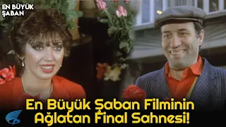 En Büyük Şaban Filminin Ağlatan Final Sahnesi!