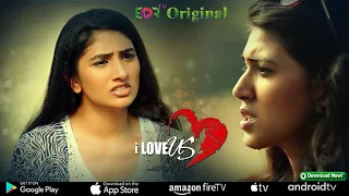 Indian Romantic Love Story 2023 | I Love Us Web Series- Deepak Pandey | EORTV Originals | Footlooze