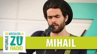 Mihail - Simt ca ne-am indepartat (Live la Radio ZU)