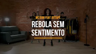 Rebola Sem Sentimento - MC Doni feat JottaPê | Treino + Dança + Música - Ritbox